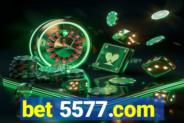 bet 5577.com